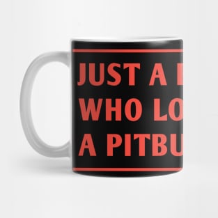 Pitbull Lover Mug